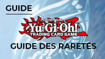 Guide des raretés Yu-Gi-Oh! : comment identifier ses cartes ?