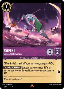 Rafiki - Combattant Mystique